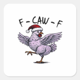 F-Caw-F Chicken Retro Classic Square Sticker