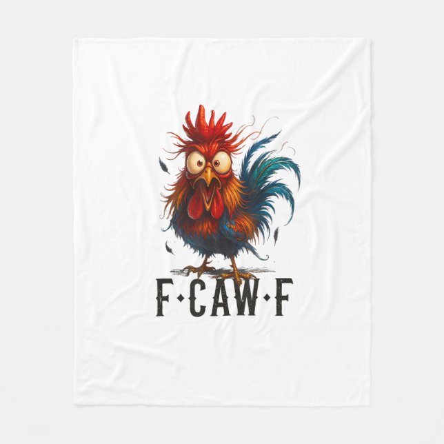 F-Caw-F Chicken Rooster Funny Meme Fleece Blanket (Front)