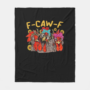 F-Caw-F Chicken Tee Men Women Funny F-Caw-F Sarcas Fleece Blanket