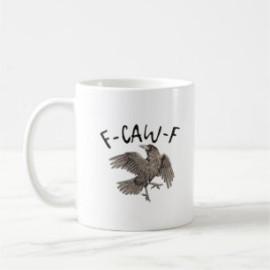 F-Caw-F Classic Aesthetic Casual Coffee Mug