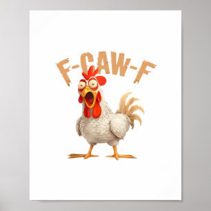 F-Caw-F Classic Aesthetic Style Poster