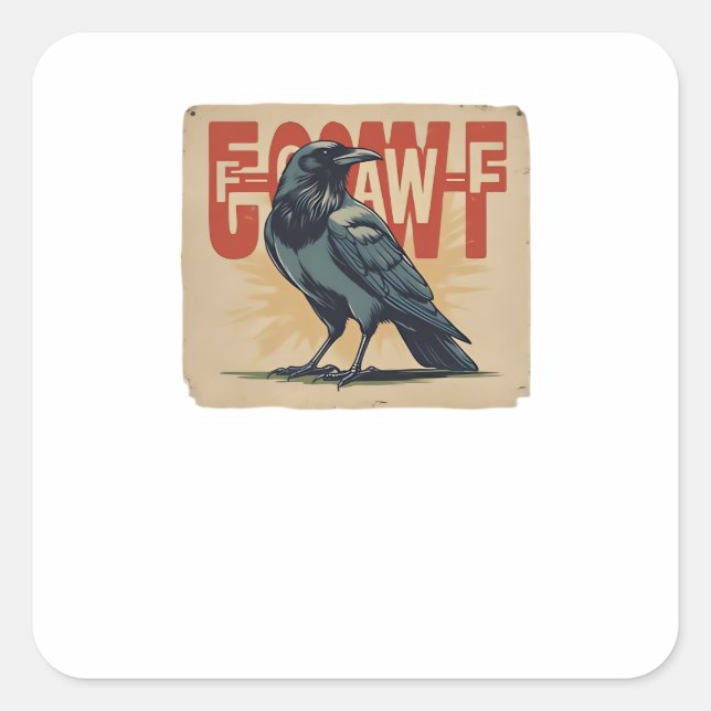 F-Caw-F Classic Classic Unique Square Sticker (Front)