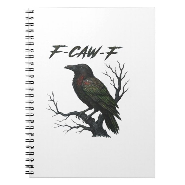 F-Caw-F Classic Cool Notebook (Front)
