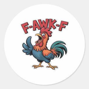 F-Caw-F Classic Cool Unique Classic Round Sticker