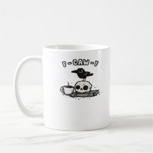 F-Caw-F Classic Cool Unique Coffee Mug