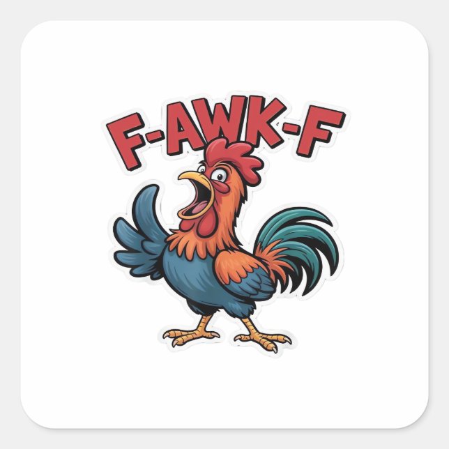 F-Caw-F Classic Cool Unique Square Sticker (Front)
