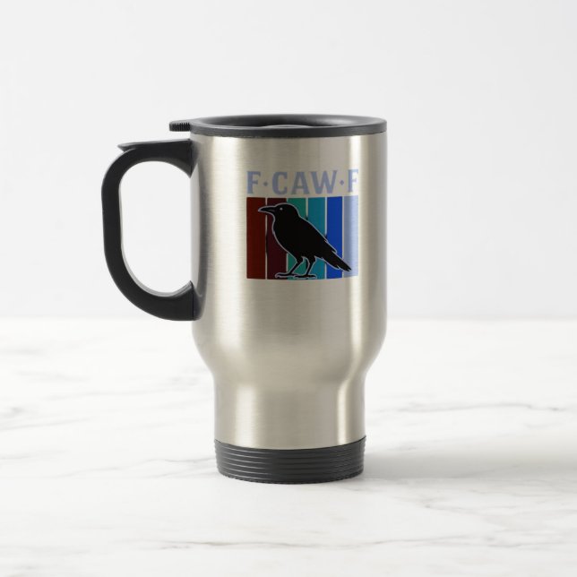 F-Caw-F Classic Creative Graphic Travel Mug (Left)
