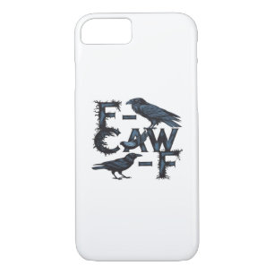 F-Caw-F Classic Creative Style iPhone 8/7 Case
