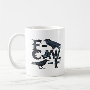F-Caw-F Classic Creative Style Coffee Mug