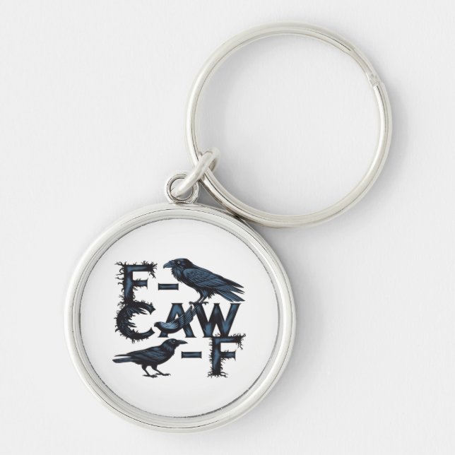 F-Caw-F Classic Creative Style Key Ring (Front)