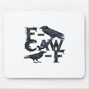 F-Caw-F Classic Creative Style Mouse Pad
