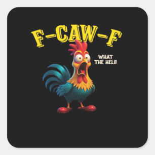 F Caw F Classic Design  Square Sticker