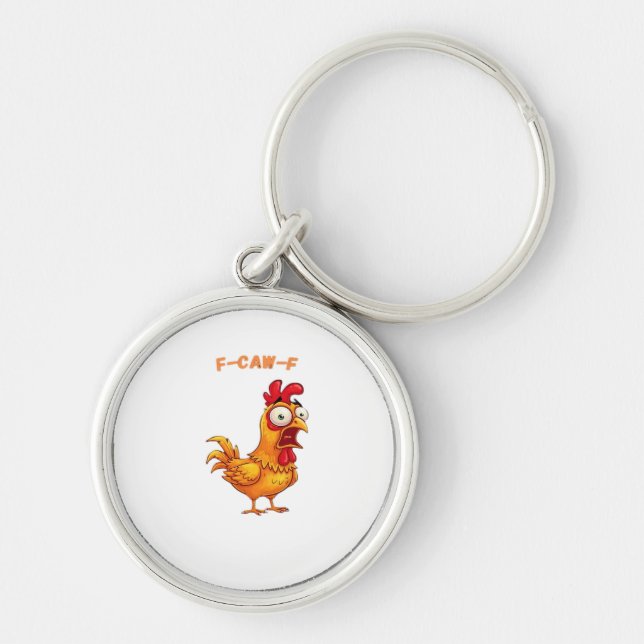 F-Caw-F Classic Funny Quote Key Ring (Front)