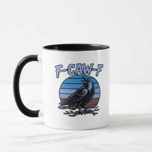 F-Caw-F Classic Funny Retro Mug