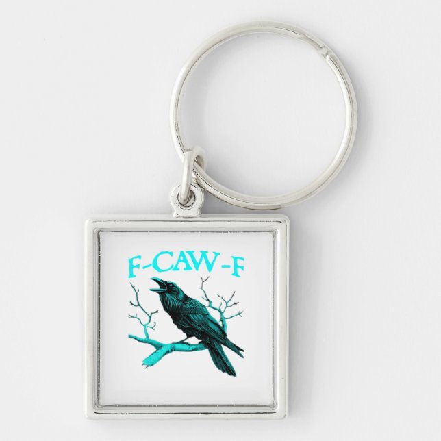 F-Caw-F Classic Funny Trendy Key Ring (Front)