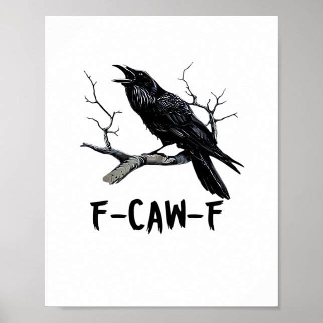 F-Caw-F Classic Minimal Clean Poster (Front)