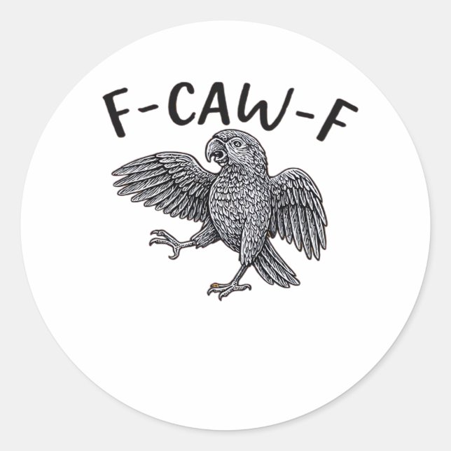 F-Caw-F Classic Minimal Clean Round Sticker (Front)