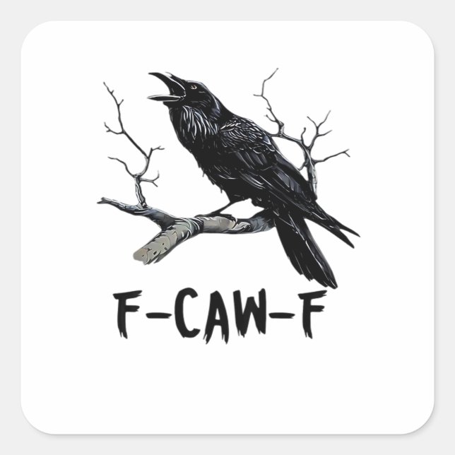 F-Caw-F Classic Minimal Clean Square Sticker (Front)