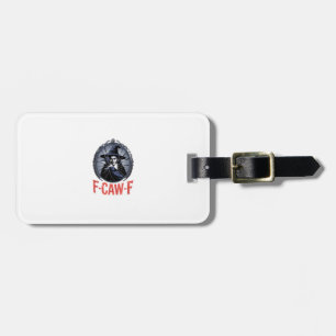 F-Caw-F Classic Retro Graphic Luggage Tag