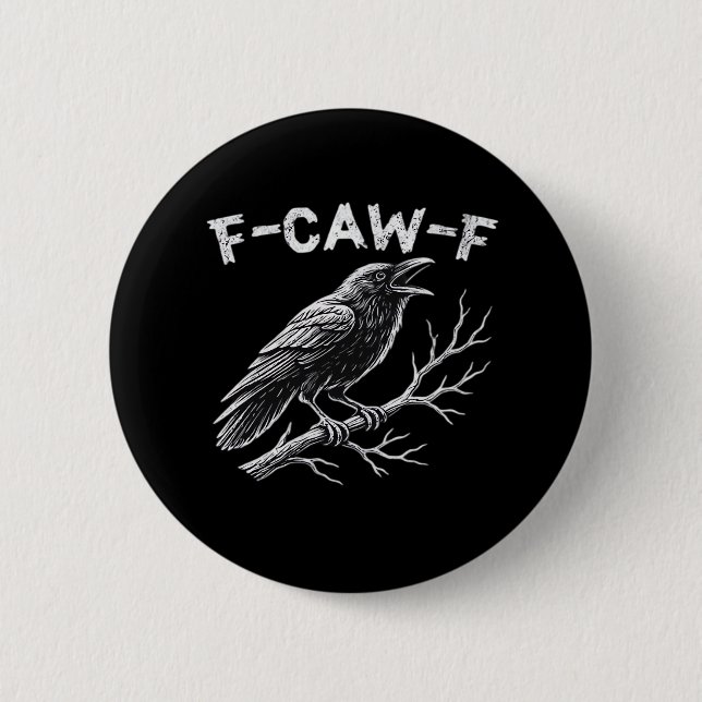 F-Caw-F Classic Retro Style 6 Cm Round Badge (Front)