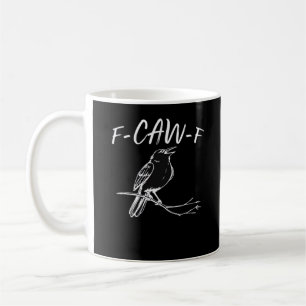 F-Caw-F Classic Retro Style Coffee Mug