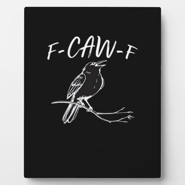 F-Caw-F Classic Retro Style Plaque (Front)