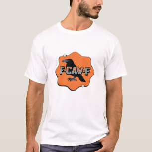 F-Caw-F Classic Trendy Casual T-Shirt