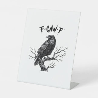 F-Caw-F Classic Trendy Style Pedestal Sign