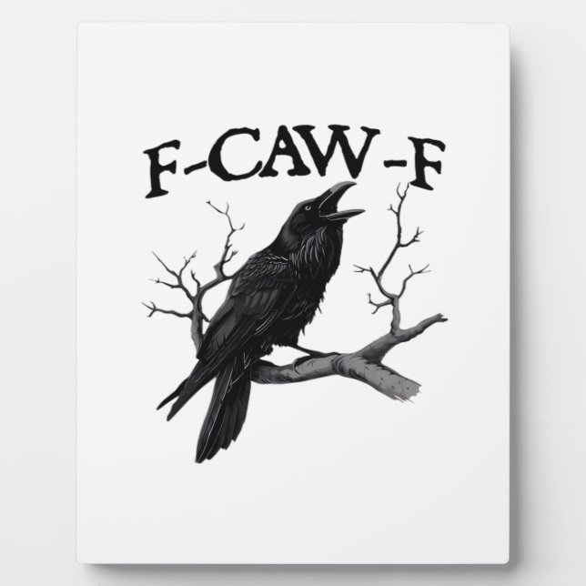 F-Caw-F Classic Vintage Graphic Plaque (Front)
