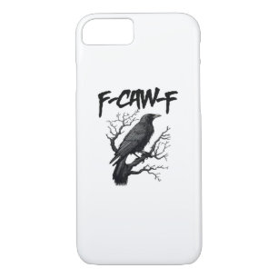 F-Caw-F Comfort Support Your Murder Essential Funn iPhone 8/7 Case
