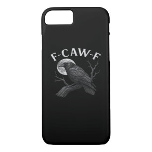 F-Caw-F Cool Unique iPhone 8/7 Case