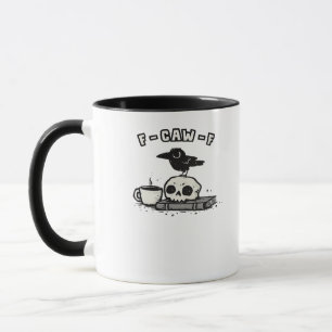 F Caw F Cool Unique Look Mug