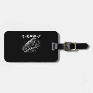 F-Caw-F Creative Style Luggage Tag