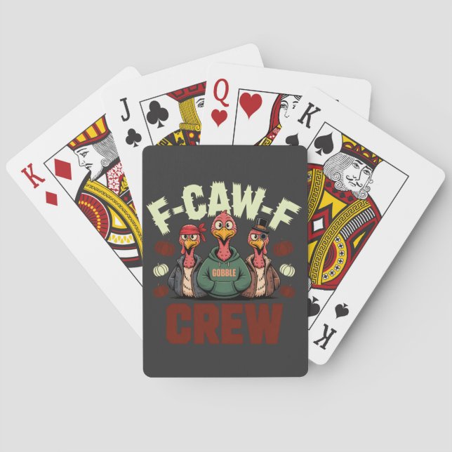 F-Caw-F Crew Features Turkeys for Thanksgiving   Playing Cards (Back)