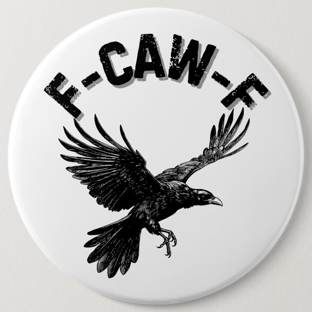 F CAW F Crow 6 Cm Round Badge (Front)