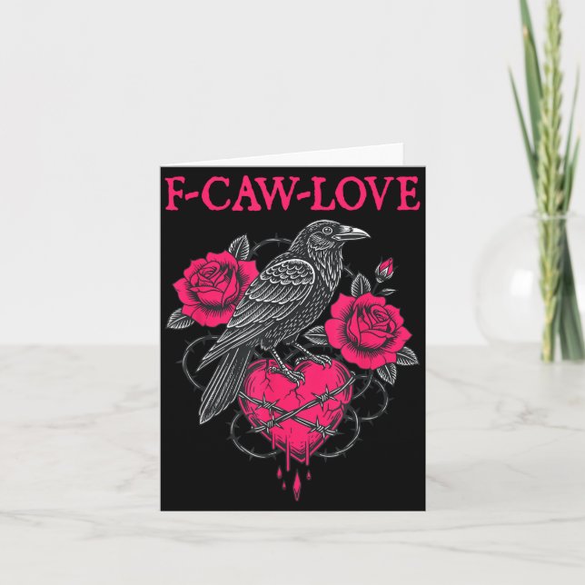 F Caw F Crow Anti Valentine's Day Dark Gothic Brok Card (Front)