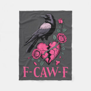 F Caw F Crow Anti Valentine's Day Dark Gothic Brok Fleece Blanket