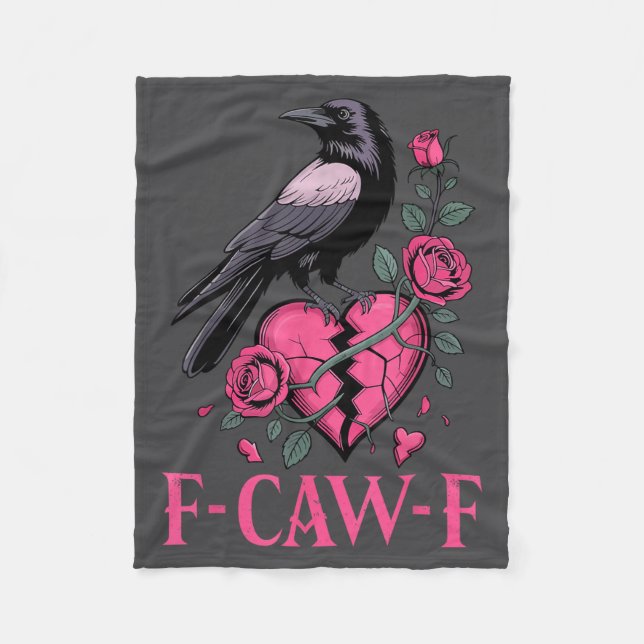 F Caw F Crow Anti Valentine's Day Dark Gothic Brok Fleece Blanket (Front)