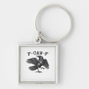 F-Caw-F Crow, Bird Cawing Grunge Cool Unique Key Ring