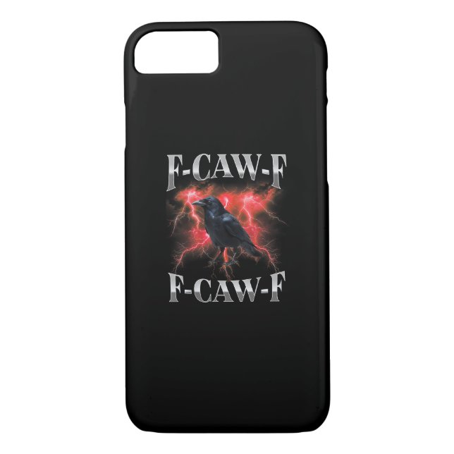 F-Caw-F Crow Bird Raven Gothic Meme Case-Mate iPhone Case (Back)