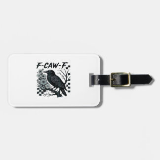 F-Caw-F Crow Bird Retro Classic Luggage Tag