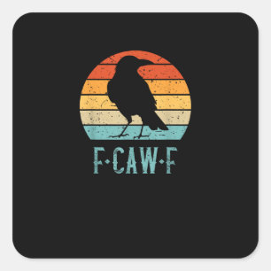 F-Caw-F Crow Bird Retro Sunset Vintage F-Caw-F Square Sticker
