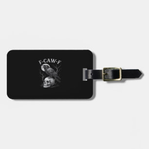F-Caw-F Crow Bird Retro Vintage Gothic Moon F-Caw- Luggage Tag