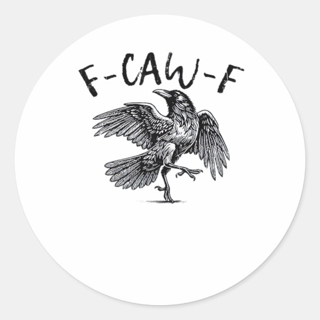 F-Caw-F Crow Essential Retro Classic Classic Round Sticker (Front)
