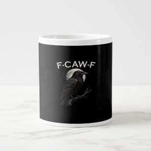 F-Caw-F Crow Funny Crow F-Caw-F Gear Minimal Clean Large Coffee Mug