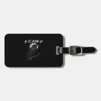F-Caw-F Crow Funny Crow F-Caw-F Gear Minimal Clean