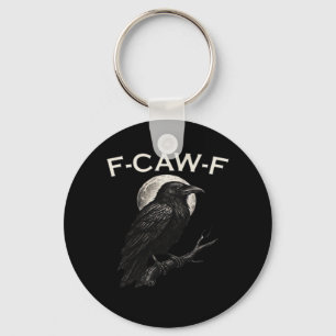 F-Caw-F Crow Funny Crow F-Caw-F Gear Vintage Graph Key Ring