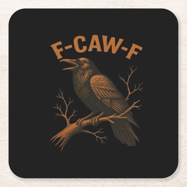 F-Caw-F Crow Funny Crow Lover Humour Bird Classic Square Paper Coaster (Front)