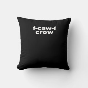 F-Caw-F Crow Funny Crow Retro Classic Cushion