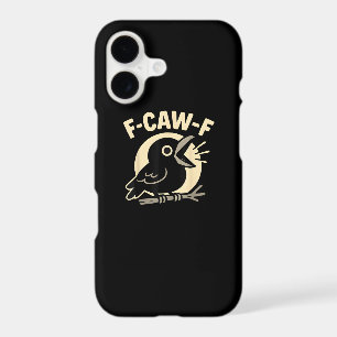 F Caw F Crow Funny F-Caw-F Humour Inappropriate Me